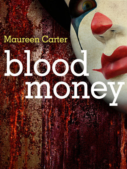 Title details for Blood Money by Maureen Carter - Available